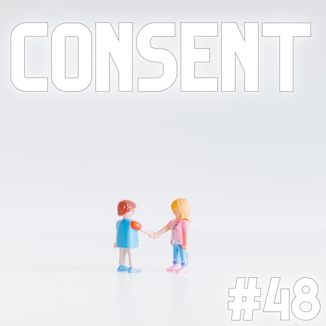 Update #48: Consent Update #48: Consent