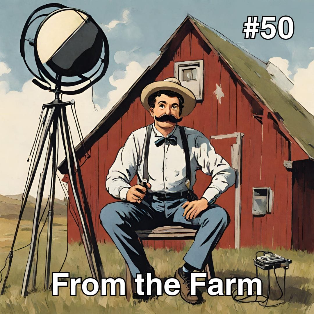 Update #50: From the Farm Update #50: From the Farm